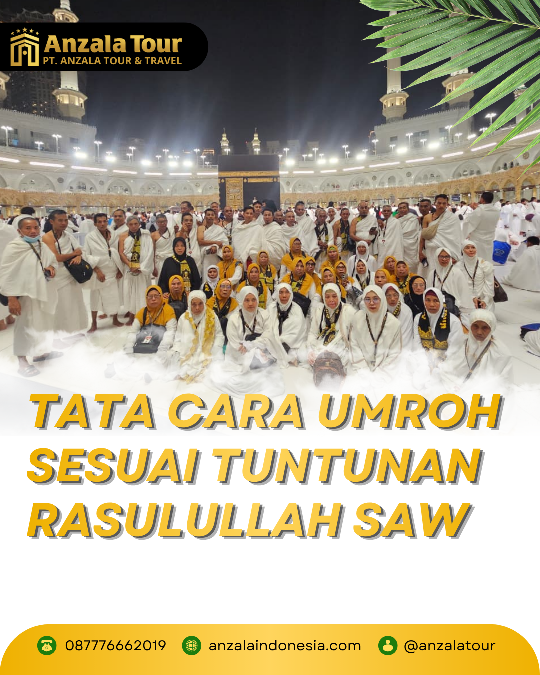 TATA CARA UMROH SESUAI TUNTUNAN RASULULLAH SAW
